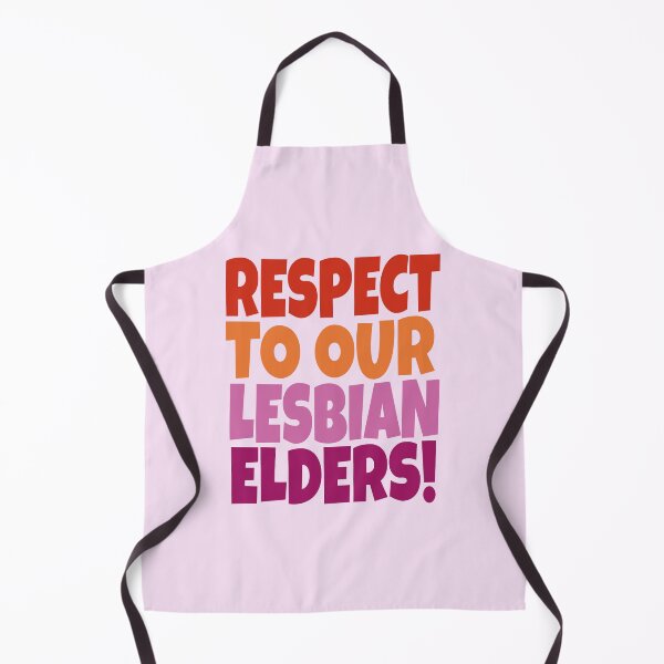 Item preview, Respect To Our Lesbian Elders! designed and sold by LP.