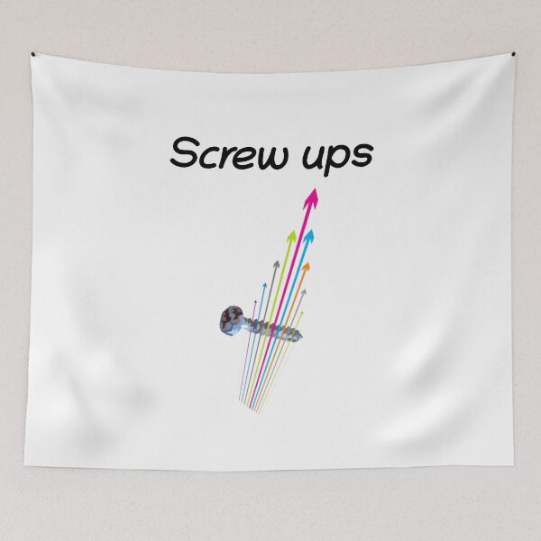 Item preview, Screw Ups designed and sold by Nas-T-Shirt-Co.