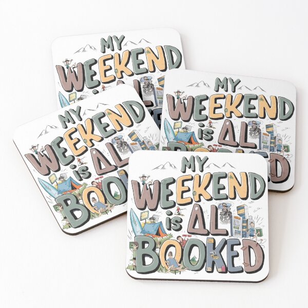 Item preview, My Weekend Is All Booked  , Weekend Reading ,funny idea  designed and sold by masteryStore.