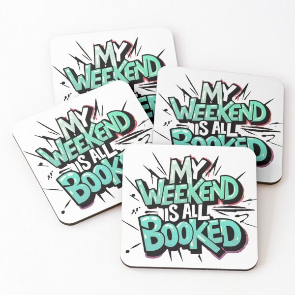Item preview,   My Weekend Is All Booked  , Weekend Reading ,funny idea  designed and sold by masteryStore.