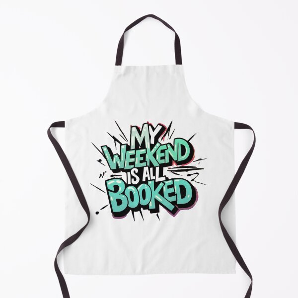 Item preview, My Weekend Is All Booked , Weekend Reading ,funny idea designed and sold by masteryStore.