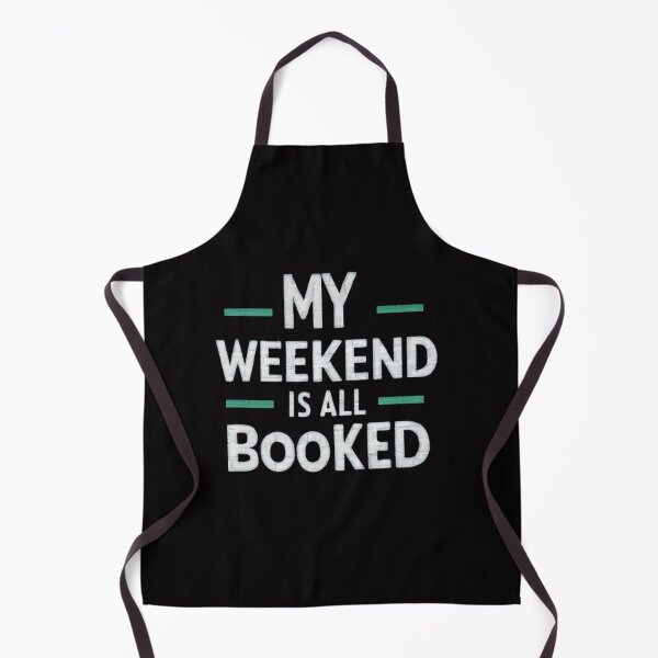 Item preview, My Weekend Is All Booked , Weekend Reading ,funny idea designed and sold by masteryStore.