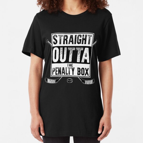 straight outta the penalty box | ice hockey shirt | ice hockey gifts | hockey apparel | hockey goalie | hockey coach | hockey mom | hockey dad | hockey is life Slim Fit T-Shirt