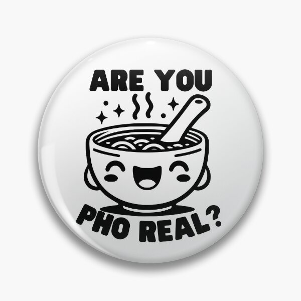 Item preview, Are You Pho Real designed and sold by PeelZinc.