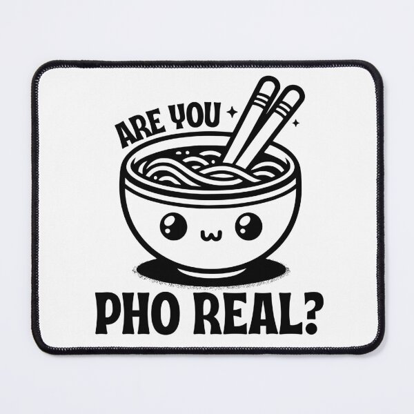 Item preview, Are You Pho Real designed and sold by PeelZinc.