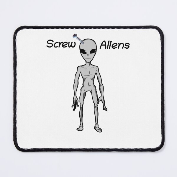 Item preview, Screw Aliens designed and sold by Nas-T-Shirt-Co.