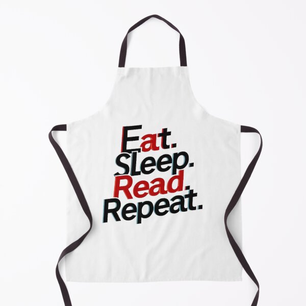 Item preview, eat. sleep. read. repeat , Reading Routine,funny idea designed and sold by masteryStore.