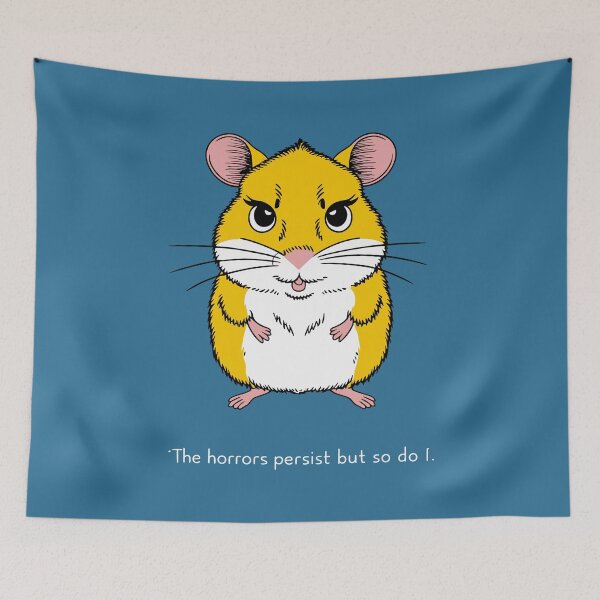 Item preview, Sad Hamster, Resilient Rodent - Brave Hamster Overcomes, The horrors persist but so do I designed and sold by FEBRICAST.
