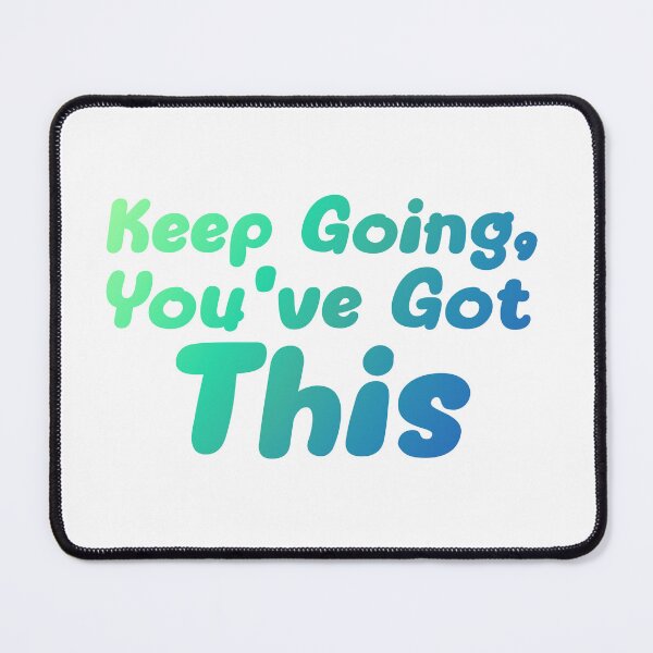 Item preview, Keep Going, You've Got This sicker designed and sold by Sticktle.