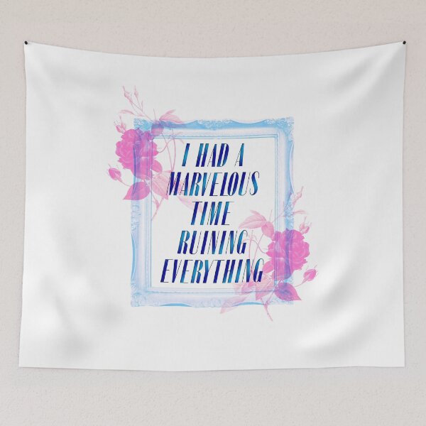 Item preview, I've had a marvelous time ruining everything designed and sold by maggie113.