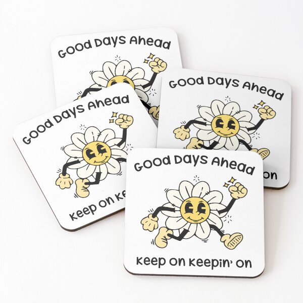 Item preview, Good Days Ahead, Keep On Keepin' On designed and sold by -DEEWOLF-.