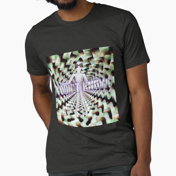 Item preview, I DON'T KNOW! designed and sold by JarredDoll.
