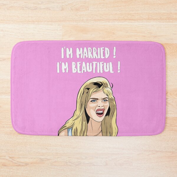 Item preview, I'm Married ! I'm Beautiful ! - Tania Degano - Muriel's Wedding (1994 Film) designed and sold by PopShopDesignFR.
