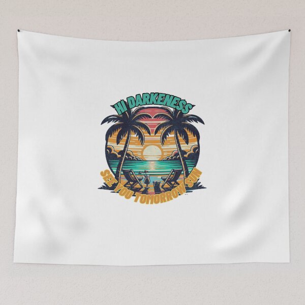 Item preview, HI DARKENESS see you tomorrow sun designed and sold by DesignNadine.