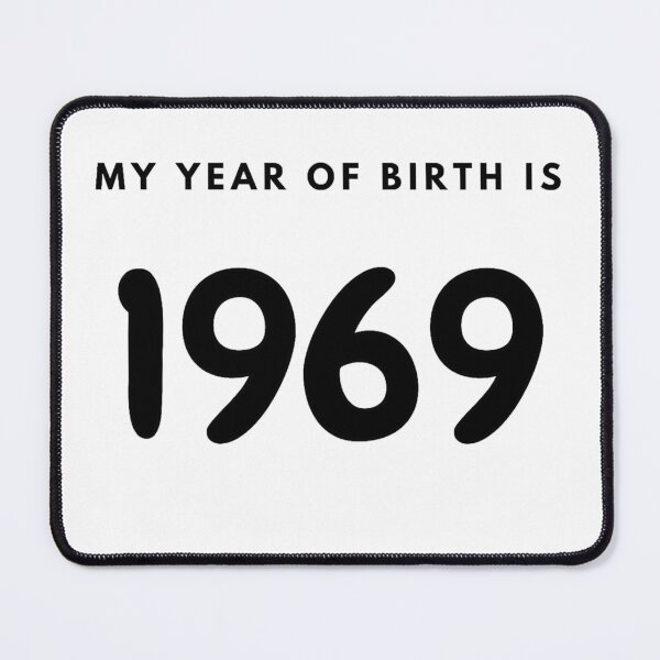 Item preview, My Year of Birth is 1969 designed and sold by LittleWorldShop.