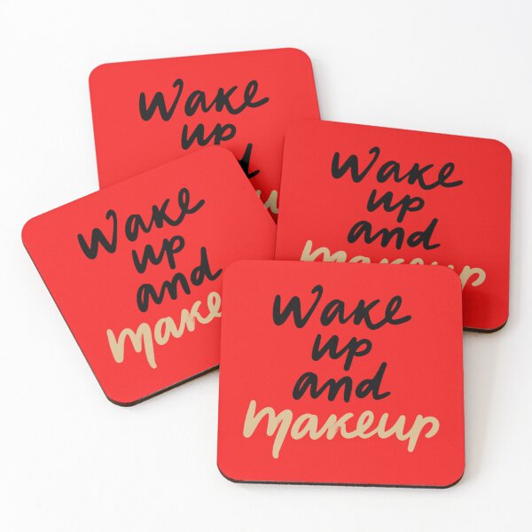 Item preview, Wake up and makeup designed and sold by MacMerch121.