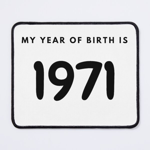 Item preview, My Year of Birth is 1971 designed and sold by LittleWorldShop.
