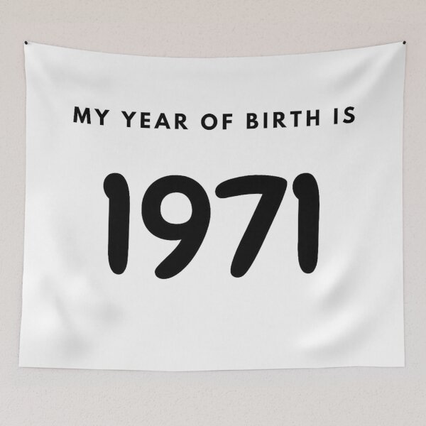 Item preview, My Year of Birth is 1971 designed and sold by LittleWorldShop.
