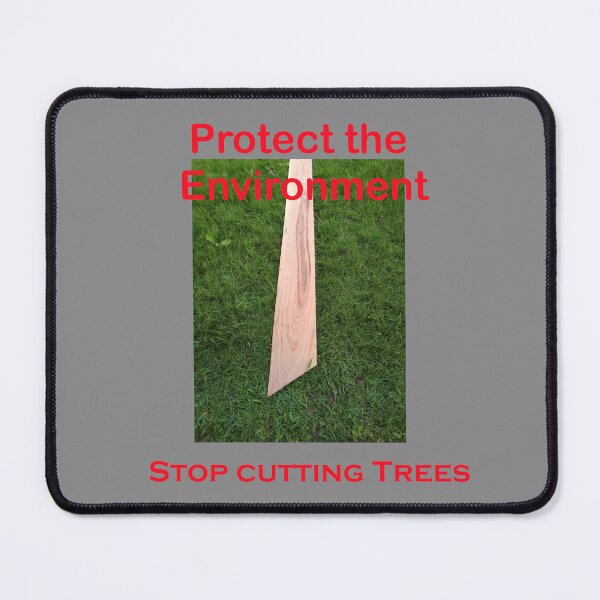 Item preview, Protect the Environment: Stop Cutting Trees designed and sold by annenambiro.