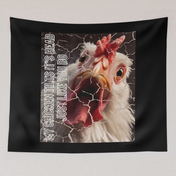 Item preview, My Chicken Tilts It's Head Just Like You Do designed and sold by LuNkyRose.