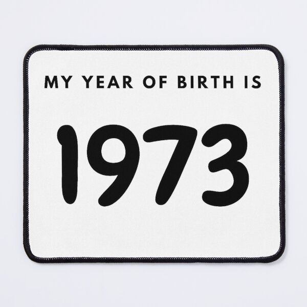 Item preview, My Year of Birth is 1973 designed and sold by LittleWorldShop.