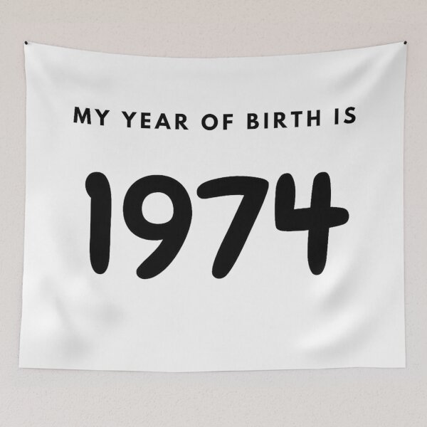 Item preview, My Year of Birth is 1974 designed and sold by LittleWorldShop.
