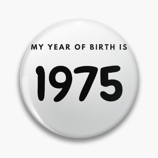 Item preview, My Year of Birth is 1975 designed and sold by LittleWorldShop.