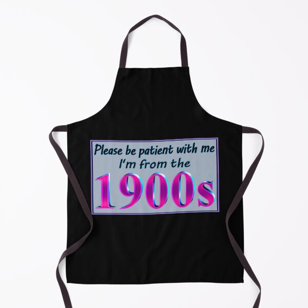 Item preview, I'm From the 1900s designed and sold by AlwaysHollyJo.