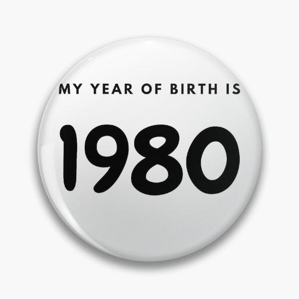 Item preview, My Year of Birth is 1980 designed and sold by LittleWorldShop.