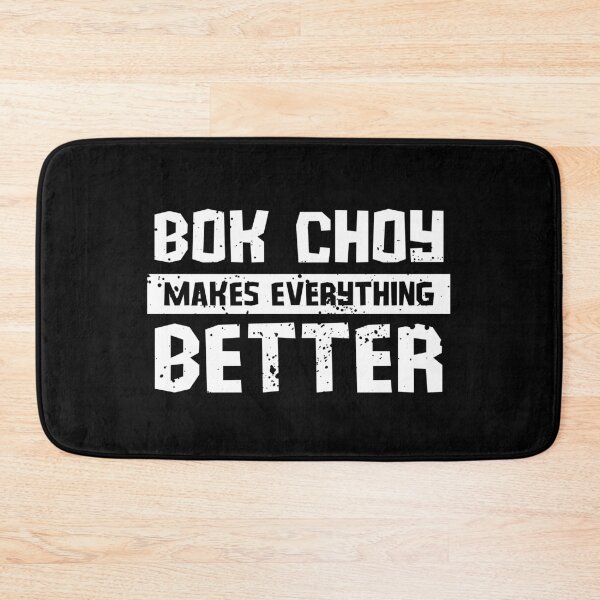Item preview, Bok Choy Makes Everything Better designed and sold by GartenIdeen.
