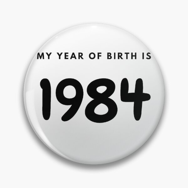 Item preview, My Year of Birth is 1984 designed and sold by LittleWorldShop.