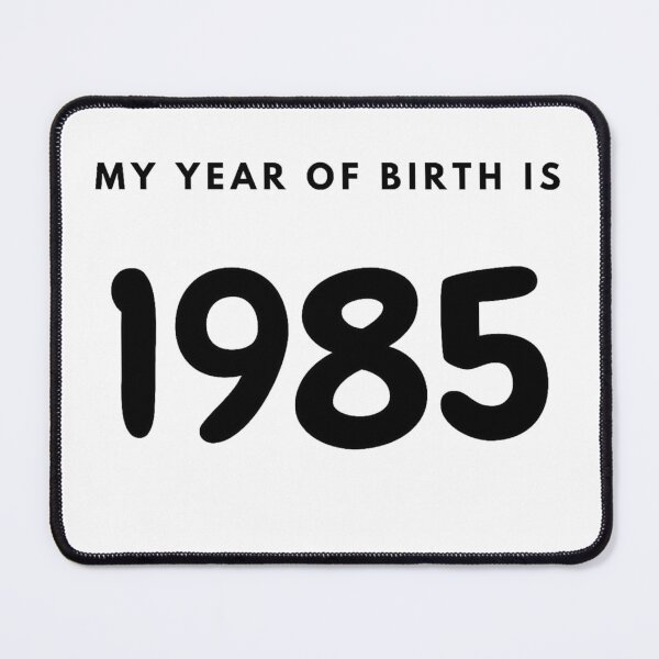 Item preview, My Year of Birth is 1985 designed and sold by LittleWorldShop.