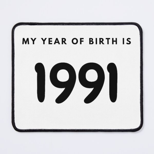 Item preview, My Year of Birth is 1991 designed and sold by LittleWorldShop.
