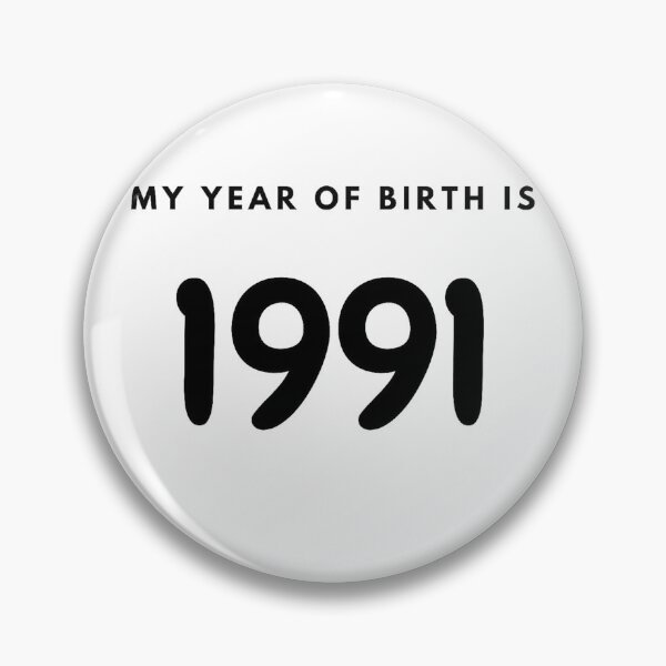 Item preview, My Year of Birth is 1991 designed and sold by LittleWorldShop.