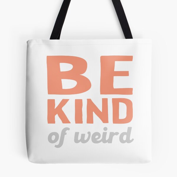 Item preview, Be Kind (of weird) 2 designed and sold by purcellart.