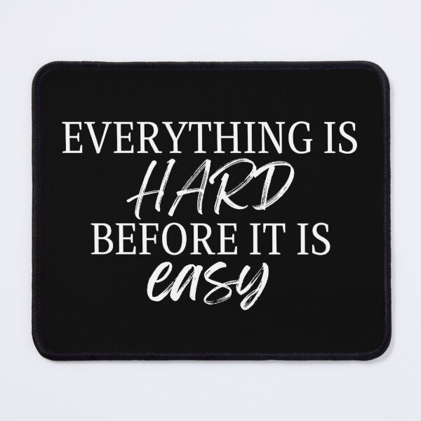 Item preview, Everything Is Hard designed and sold by Zen Fit.