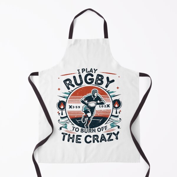 Item preview, I Play Rugby To Burn Off The Crazy designed and sold by Empiredesigner3.