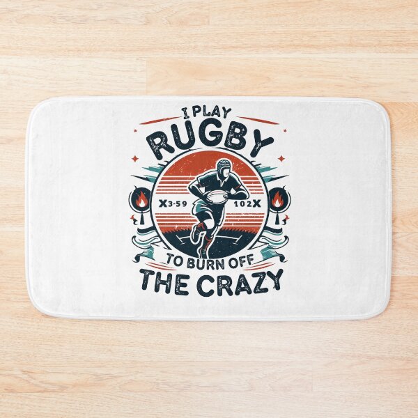 Item preview, I Play Rugby To Burn Off The Crazy designed and sold by Empiredesigner3.