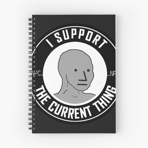 Item preview, Npc I Support The Current Thing designed and sold by KatherSmith.