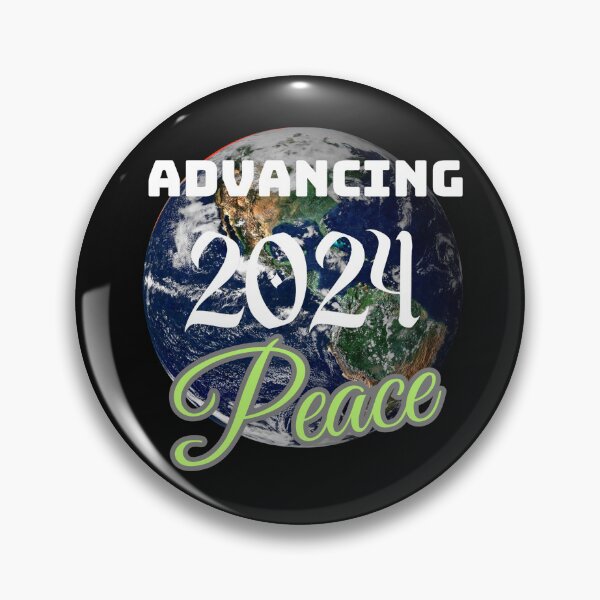 Item preview, Advancing 2024 Peace designed and sold by schmerkers.