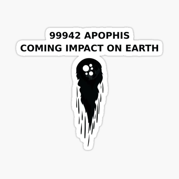 Item preview, Coming Soon 99942 Apophis Asteroid Coming Impact On Earth 2029 designed and sold by Graphister ⭐️⭐️⭐️⭐️⭐️.