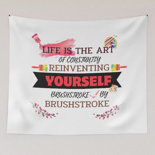 Item preview, Quotes About Life: Life is the art of constantly reinventing yourself, brushstroke by brushstroke designed and sold by MilkyBerryShop.