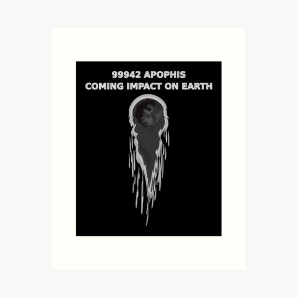 Item preview, Coming Soon 99942 Apophis Asteroid Coming Impact On Earth 2029 designed and sold by Graphister ⭐️⭐️⭐️⭐️⭐️.