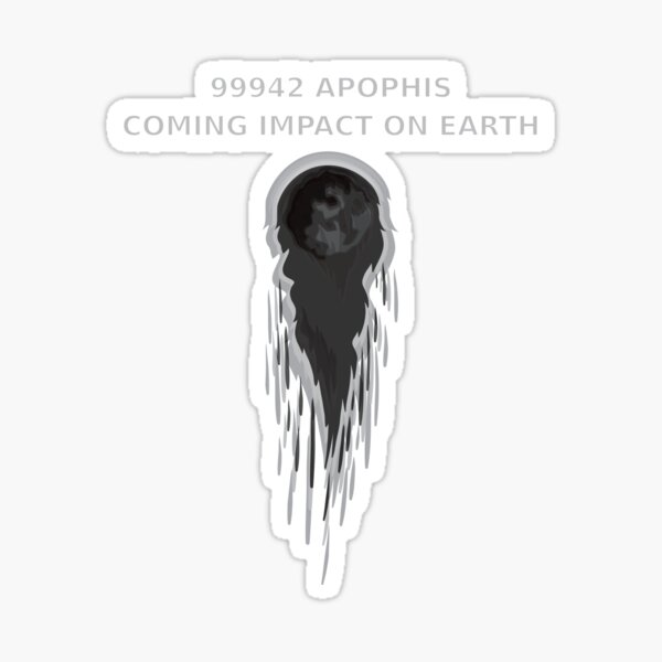 Item preview, Coming Soon 99942 Apophis Asteroid Coming Impact On Earth 2029 designed and sold by Graphister ⭐️⭐️⭐️⭐️⭐️.