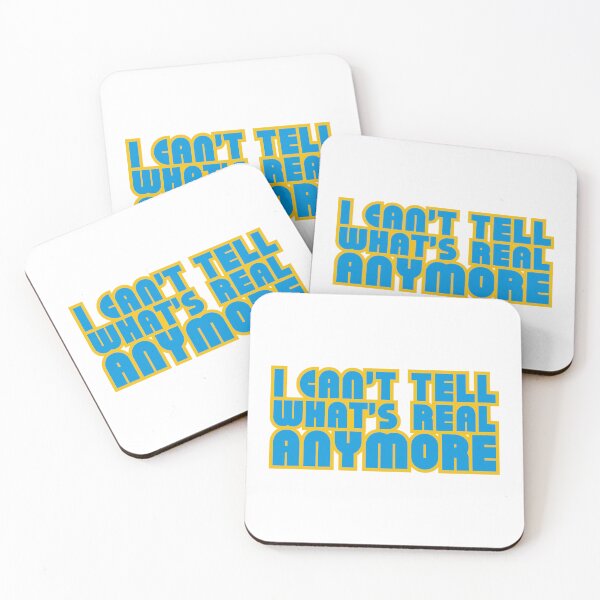 Item preview, I Can't Tell What's Real Anymore designed and sold by stguesser.
