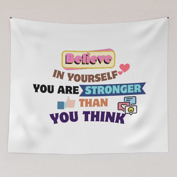 Item preview, Quotes About Life: Believe in yourself; you are stronger than you think designed and sold by MilkyBerryShop.