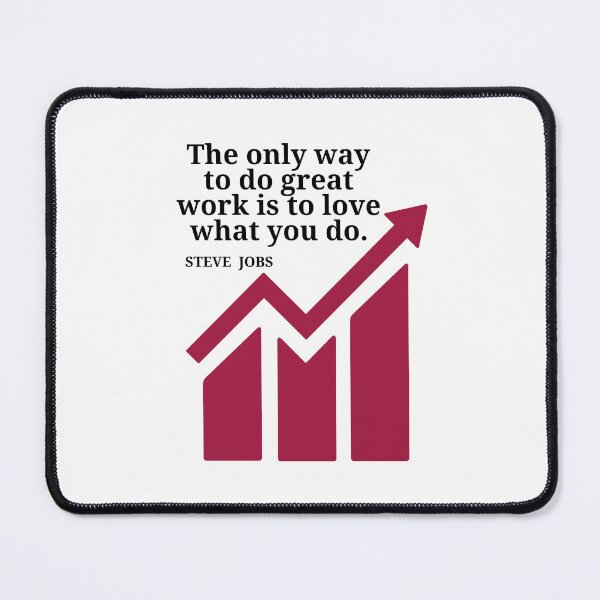 Item preview, Steve Jobs, The only was to great work is to love what you do  designed and sold by ChiWellness Shop.