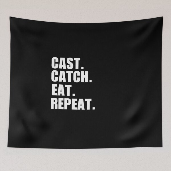 Item preview, Cast, catch, eat, repeat. Funny fisherman or fishing saying or quote designed and sold by NBSStore.