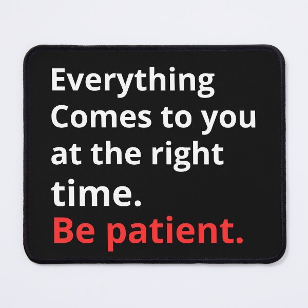 Item preview, everything comes to you at the right time be patient rainbow Classic T-Shirt designed and sold by scofield97.