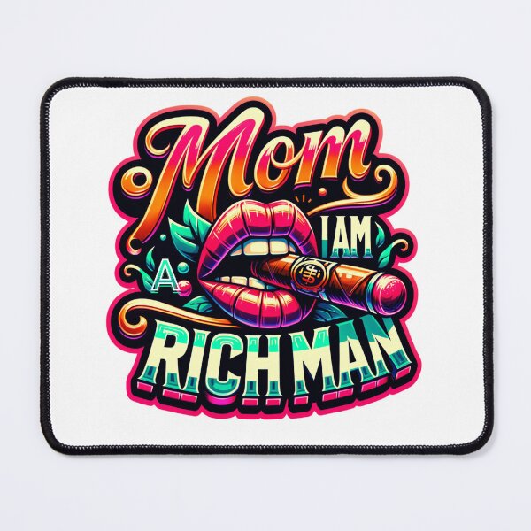 Item preview, Mom I am a rich man designed and sold by Belarte.shop.